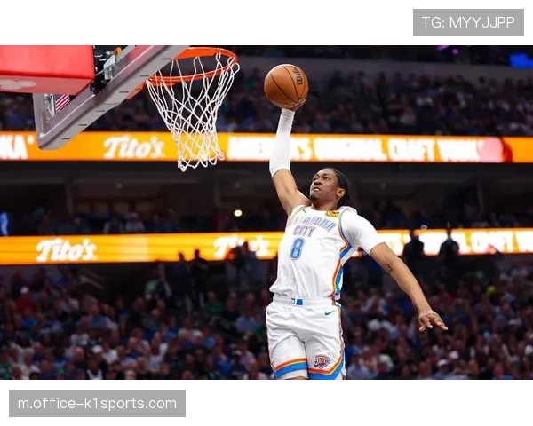 雷霆无SGA时杰威持球时间激增 其真实命中率却下降5个百分点